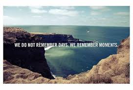 Maybe you would like to learn more about one of these? We Do Not Remember Days We Remember Moments Home Facebook