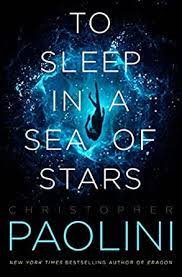Author of the inheritance cycle; To Sleep In A Sea Of Stars English Edition Ebook Paolini Christopher Amazon De Kindle Shop