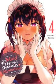 The Maid I Hired Recently Is Mysterious, Vol. 4 Manga eBook by Wakame Konbu  - EPUB Book | Rakuten Kobo United States