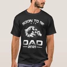 From a new dad to grandpa we got everything covered. Soon To Be Dad 2021 T Shirt Shirts Shirt Designs T Shirt