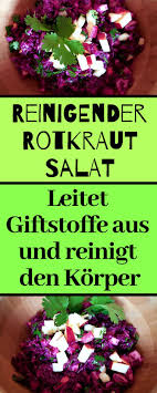 Dieser Leckere Salat Reinigt Den Korper Rotkohlsalat Rotkrautsalat Rotkohl Rezepte Rotkohl Salat Clean Eating Lifestyle Red Cabbage Salad Delicious Salads