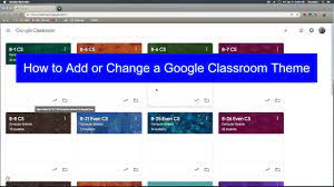 There are 7 headers in this set (as gif. How To Add Or Change Themes In The New Google Classroom 2019 Youtube