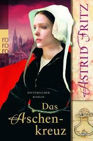 Blutmysterium Und Aschenkreuz Viel Wunderbares Und Viel Boses Gibt Es Unter Gottes Himmel Ein Roman Aus Freib Books Worth Reading Or Want To Read Histo
