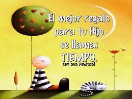 Tiempo De Calidad Te Amo Hijo Frases Para Hijos Frases De Te Amo