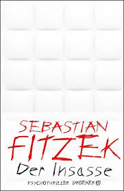 April 2019 „nicht alles parfümierte im badezimmer ist auch zum waschen gedacht. Der Insasse Psychothriller German Edition Fitzek Sebastian Download