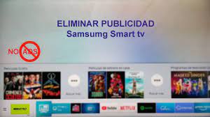 Como Bloquear Anuncios En Smart Tv Samsung Tv Tizen Leer Descripcion Youtube