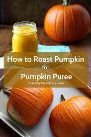How To Roast Pumpkin For Pumpkin Puree Recipe In 2020 Homemade Pumpkin Puree Pumpkin Puree Pumpkin Puree Recipes