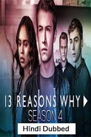 Watch all seasons of 13 reasons why in full hd online, free 13 reasons why streaming with english subtitle. 13 Reasons Why 2020 Hindi Season 4 Complete Watch Hd Print Online Download Free