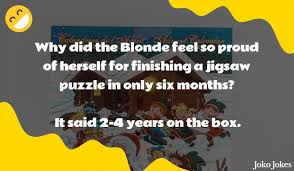 It said 2 to 4 years on the box. 48 Jigsaw Jokes That Will Make You Laugh Out Loud