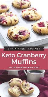 Keto Cranberry Muffins Keto Muffin Recipe Cranberry Muffins Food