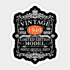 The perfect present for 80 year old woman. Vintage Made In 1940 80th Bithday Gift 80 Years Old Birthday Retro 1940 80th Birthday 80 Year Sticker Teepublic