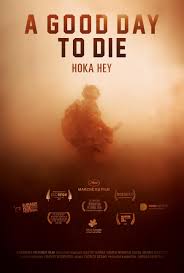 File are the following digital formats: A Good Day To Die Hoka Hey 2016 Imdb
