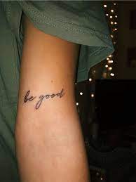 Be Good Tattoo Classy Tattoos Basic Tattoos Tattoos