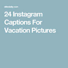Birthday Quotes For Instagram Post 24 Instagram Captions For Your Summer Vacation Pictures That Are Set To Sizzle Beach Instagram Captions Summer Instagram Captions Birthday Captions Instagram