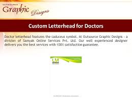 Physician medical doctor letterhead a design for a any line of medical physicians and doctors. Custom Letterhead Designing Printing Custom Letterhead Designing Custom Letterhead Designing Ppt Download