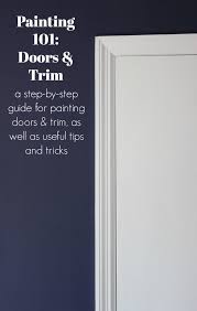 Also, you'll be more likely having much thicker brush strokes using these types of paints from. How To Paint Trim And Doors Painting 101