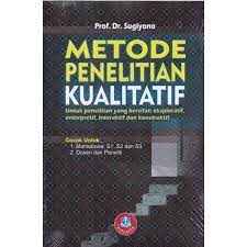 Metode penelitian 31 metode penelitian menurut sugiyono 2017. Buku Metode Penelitian Kualitatif By Sugiyono Lazada Indonesia
