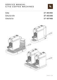 Maybe you would like to learn more about one of these? Nespresso Ef 486 Citiz Series Citiz Co Ef 487 Citiz Citiz Milk Ef 485 Ef 484 Ef 488 Ef 483 User Manual Manualzz