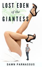 Lost Eden Of The Giantess eBook by Dawn Parnassus - EPUB | Rakuten Kobo  9781386823872