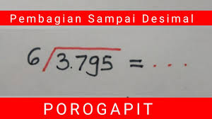 Soal operasi hitung pembagian 4 sd. Cara Mudah Pembagian Porogapit Ribuan Dibagi Satuan Hasilnya Sampai Desimal Youtube