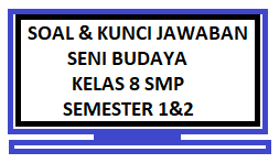 Maybe you would like to learn more about one of these? Soal Dan Kunci Jawaban Seni Budaya Kelas 8 Semester 1 2 Kherysuryawan Id
