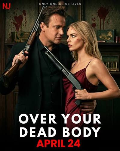 OVER YOUR DEAD BODY