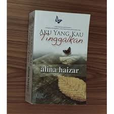 Semua pintu syurga dah tutup, kita nak masuk kot aku yang kau tinggalkan episod 30 tamat 2019 7:00 pm siaran langsing ahad 27 disember 2020 tv1 rtm mp3 duration 0:41. Novel Aku Yang Kau Tinggalkan Shopee Malaysia