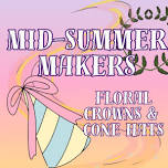 Mid-Summer Makers- Adults