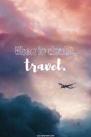 Auch die vermittlung fremdsprachlicher und interkultureller kompetenz genießt einen hohen stellenwert. 29 Reise Zitate Travel Quotes Ideen Zitate Reisen Weisheiten