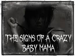 Drama Bitter Baby Mama Vs Girlfriend Quotes How To Deal With Psycho Or Crazy Baby Mama Drama Baby Mama Drama Quotes Baby Mama Drama Baby Momma Drama