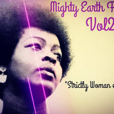 Stream Mighty Earth Feeling Vol25 STRICTLY WOMAN by NAH SLEEP PROD/Mighty  Earth