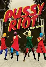 Pussy Riot: A Punk Prayer - Movies on Google Play
