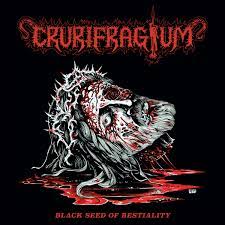 Black Seed of Bestiality | Crurifragium | Larval Productions