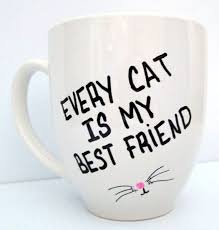 Free returns high quality printing fast shipping Every Cat Is My Best Friend Coffee Mug Cat Lady By Getpersonaletc Friends Coffee Mug Mugs Cute Coffee Mugs