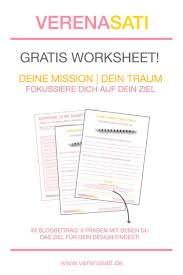 Gratis Worksheet Um Deine Mission Deinen Traum Zu Erkennen Und Wahr Werden Zu Lassen Fokussiere Dich Auf Dei Branding Design Corporate Design Grafik Design