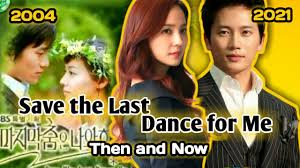 Oct 23, 2004 to jan 2, 2005 air time: Download Save The Last Dance For Me 2004 Cast Then And Now 2021 Korean Drama Series Daily Movies Hub