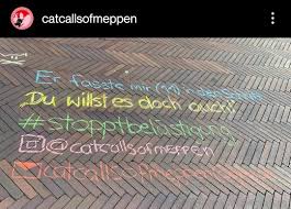 More images for catcalling » Instagram Kanale Machen Auf Catcalling In Der Region Aufmerksam Ems Vechte Welle