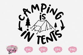 We hope you are delighted to be able to download this excellent vector that is 6.47kb and comes with 1 file in svg free of cost. Camping Is In Tents A Camping Svg Tent Star Svg Free Design
