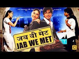 Jab We Met Romantic Comedy Drama Film Shahid Kapoor Kareena Kapoor Full Hd 1080p Movie Drama Tv Shows Romantic Movies Bollywood Movies