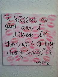 Oh Give Me A Home Where The Buffalo Roam Lyrics I Kissed A Girl And I Liked It Katy Perry Canvas Pevcy