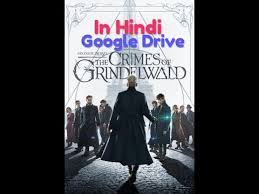 How To Download Fantastic Beast The Crimes Of Grindlewald In Hindi With Google Drive Link Youtube