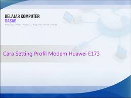 Modem huawei e173 hanya mendukung jaringan gsm, yang tentu saja hanya jenis kartu prabayar gsm yang bisa di pasang, seperti telkomsel (as cara setting modem huawei e173. Cara Setting Profil Modem Huawei E173 Youtube
