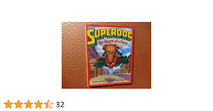 Superdog: The Heart of a Hero