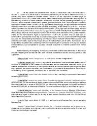 Time stated in terms of the day, month, and year. Maturity Date Definition Business
