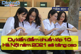 Theo kế hoạch dự kiến, sở giáo dục và đào tạo hà nội sẽ công bố điểm bài thi các môn của thí sinh chậm nhất. Ha Ná»™i Dá»± Kiáº¿n Ä'iá»ƒm Chuáº©n Lá»›p 10 2021 Sáº½ TÄƒng Cao