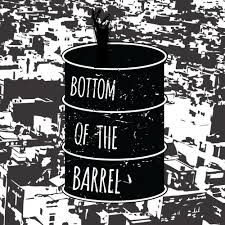 Bottoms of barrels, a 2006 album by tilly and the wall. Bottom Of The Barrel By Noknok