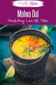 Malwa Dal Is A Tuvar Dal Based Accompaniment Which Is Simmered With Generous Tadka Of Spices It Tast Indian Cooking Recipes Indian Food Recipes Indian Cooking