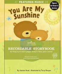 You Are My Sunshine Recordable Storybook My Sunshine You Are My Sunshine Books