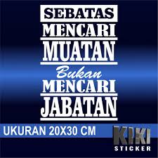 Kata kata lucu tersebut juga bisa dikadikan bahan bercanda dan lelucon untuk mencairkan suasana. Beli Cutting Sticker Stiker Kaca Mobil Body Pintu Kata Kata Lucu Sebatas Mencari Muatan Bukan Mencari Seetracker Indonesia
