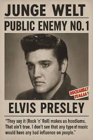August 1 1960 ELVIS PRESLEY is named Public Enemy #1 by the East German  newspaper, Young World. Elvis was later quoted as saying, "They say it  (Rock 'n' Roll) makes us hoodlums.